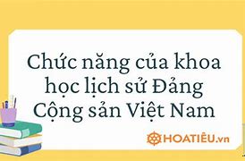 Vì Sao Phải Học Lịch Sử Đảng